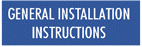 General Installation Instructions