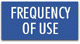 Frequency Of Use